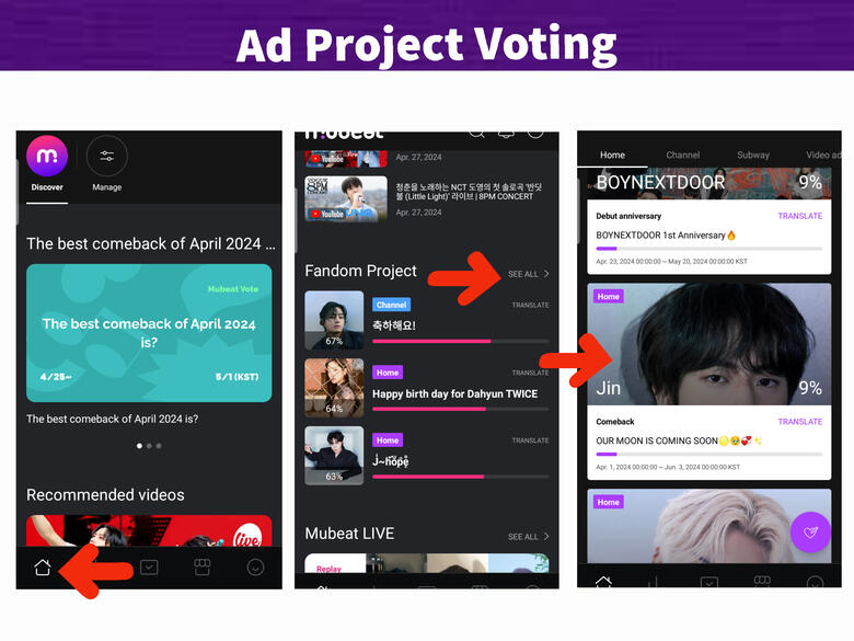 To know if there's any action Ad Project for Jin (1) Go to 'Home' page. (2) Scroll down until you see 'Fandom Project', click see all. (3) Scroll down until you see Jin, open it.