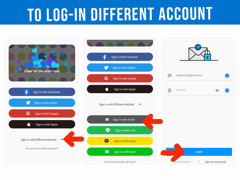 (1) Click &#39;Sign in with other method&#39;. (2) Choose &#39;Sign in with Email.&#39;(3) Enter your e-mail address and the password you created, then hit &#39;Log-in&#39;.