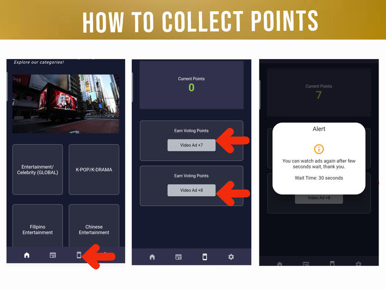 (1) Go to &#39;Phone&#39; icon on the lower part of the page. (2) Click buttons to watch video ads. (3) You can watch every 30 seconds. Keep watching!