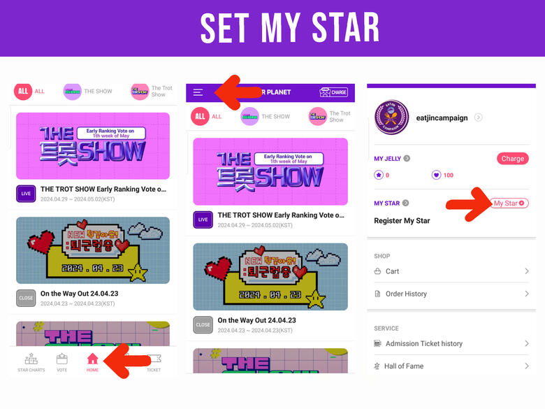 (1) Go to home page. (2) Click three bars on the upper left corner of the page. (3) Click &#39;My Star&#39; button (right side.)