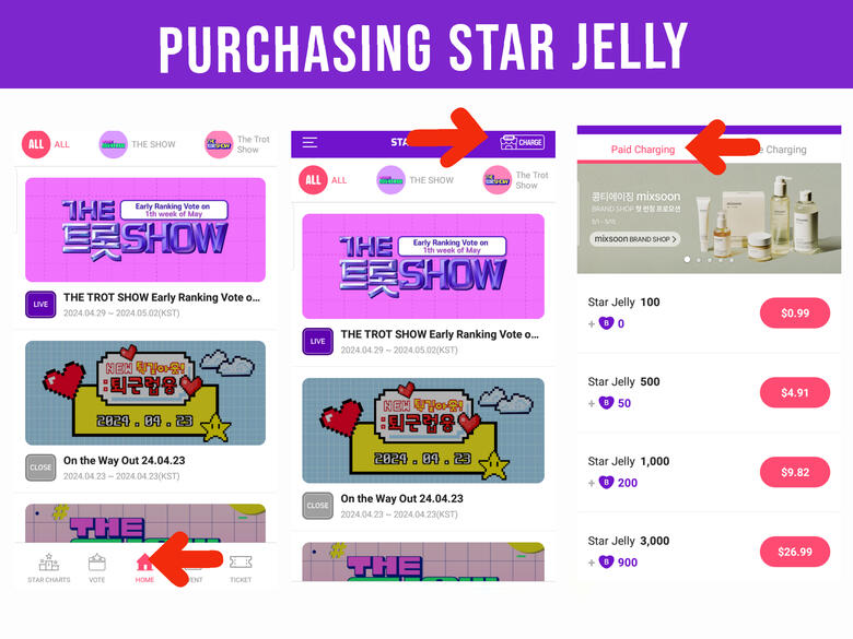 (1) From your home page, (2) Press the 'Charging' button on the upper right corner of the page. (3) Go to 'Paid Charging' tab. Select Jelly package to buy.